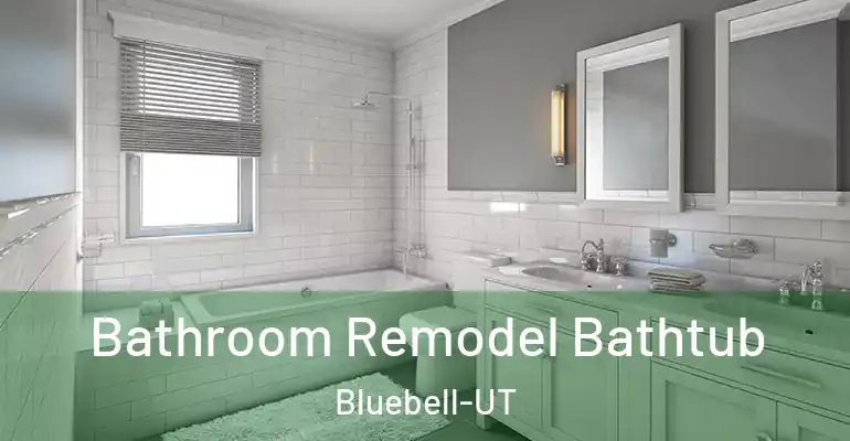 inner Bathroom imggen Bathroom Remodel Bathtub Bluebell-UT