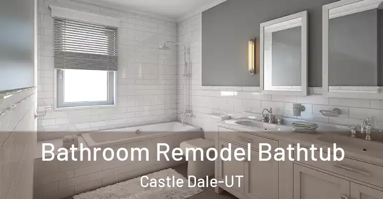 inner Bathroom imggen Bathroom Remodel Bathtub Castle Dale-UT