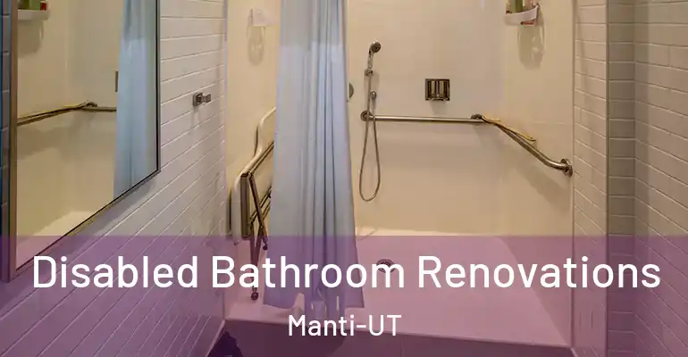 inner Bathroom imggen Disabled Bathroom Renovations Manti-UT