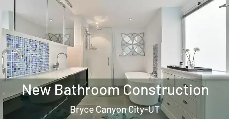 inner Bathroom imggen New Bathroom Construction Bryce Canyon City-UT