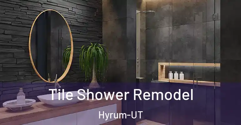 inner Bathroom imggen Tile Shower Remodel Hyrum-UT